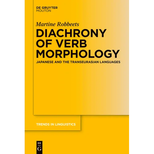 Diachrony of Verb Morphology: Japanese and the Transeurasian Languages - Paperback