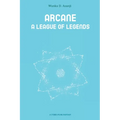 Arcane: A League of Legends - Paperback