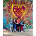 Love Is a Big Feeling - Hardcover