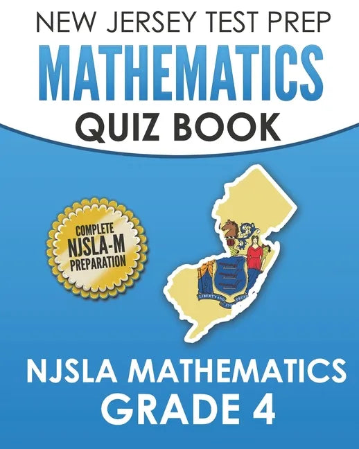 NEW JERSEY TEST PREP Mathematics Quiz Book NJSLA Mathematics Grade 4: Preparation for the NJSLA-M - Paperback