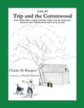Trip & the Cottonwood [Fable 2]: (From Rufus Rides a Catfish & Other Fables From the Farmstead) - Paperback