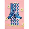 Boy Toy: No Longer to Be Played With - Paperback