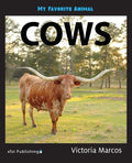 My Favorite Animal: Cows - Paperback