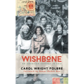 Wishbone: An American Odyssey in Asia - Hardcover
