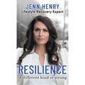 Resilience: A Different Kind of Strong - Hardcover