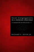 Seven Congregations in a Roman Crucible - Paperback