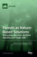 Forests as Nature-Based Solutions: Ecosystem Services, Multiple Benefits and Trade-Offs - Hardcover