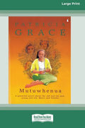 Mutuwhenua (16pt Large Print Edition) - Paperback