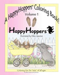 A HappyHoppers(R) Coloring Book - Volume 1: featuring the HappyHoppers(R) bunnies by artist Ellen Jareckie - Paperback