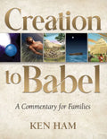 Creation to Babel: A Commentary for Families - Paperback