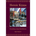 Heroic Kṛṣṇa: Friendship in Epic Mahābhārata - Paperback