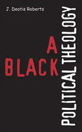 A Black Political Theology - Paperback