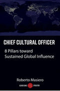 Chief Cultural Officer: 8 Pillars toward Sustained Global Influence - Paperback