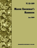 The Marine Engineman's Handbook: The Official U.S. Army Training Handbook TC 55-509 - Paperback