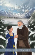 Nicholas and Veronica: A Love Story - Paperback