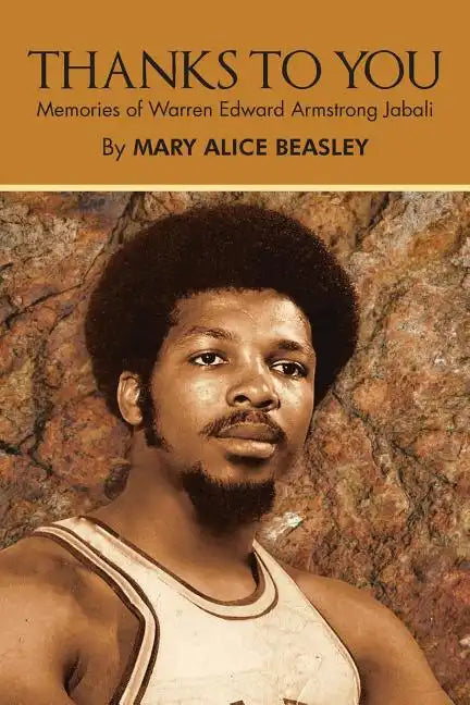 Thanks to You: Memories of Warren Edward Armstrong Jabali - Paperback