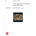 An Analysis of Pre-Columbian Sellos of Ecuador: With Special Reference to Anthropomorphic Iconography - Paperback