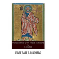 The Testaments of the Twelve Patriarchs - Paperback