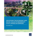 Unlocking the Economic and Social Value of Indonesia's State-Owned Enterprises - Paperback