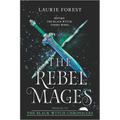 The Rebel Mages: A 2-In-1 Collection - Paperback