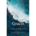 Sacred Graces Poetry of Prayer in Places - Paperback