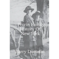 Perrin Family History Of New York - Paperback
