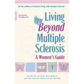 Living Beyond Multiple Sclerosis: A Woman's Guide - Paperback