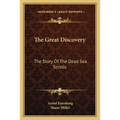 The Great Discovery: The Story Of The Dead Sea Scrolls - Paperback