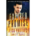 Expired Promise: A Last Chance County Novel - Paperback
