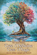 Tree Medicine Tree Magic - Paperback