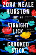 Hitting a Straight Lick with a Crooked Stick: Stories from the Harlem Renaissance - Paperback