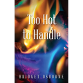 Too Hot to Handle - Paperback