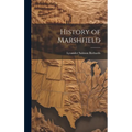 History of Marshfield - Hardcover