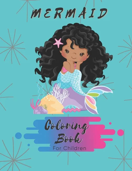 Mermaid Coloring Book: For Girls - 30 Pages - Paperback - Made In USA - Size 8.5x11 - Paperback
