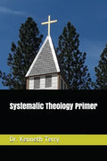 Systematic Theology Primer - Paperback