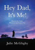 Hey Dad, It's Me! - Hardcover
