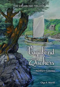 Vagabond Quakers: Northern Colonies - Paperback