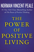 The Power of Positive Living - Paperback