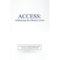 Access: Addressing the Obesity Crisis - Paperback