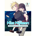 Miss Miyazen Would Love to Get Closer to You 3 - Paperback