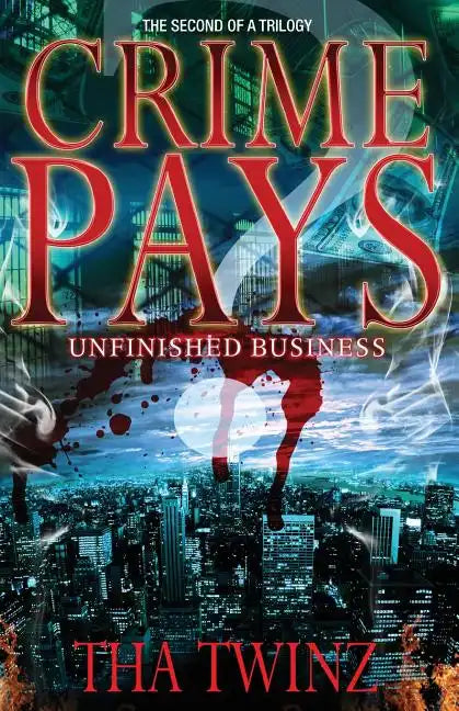 Crime Pays II: Unfinished Business - Paperback
