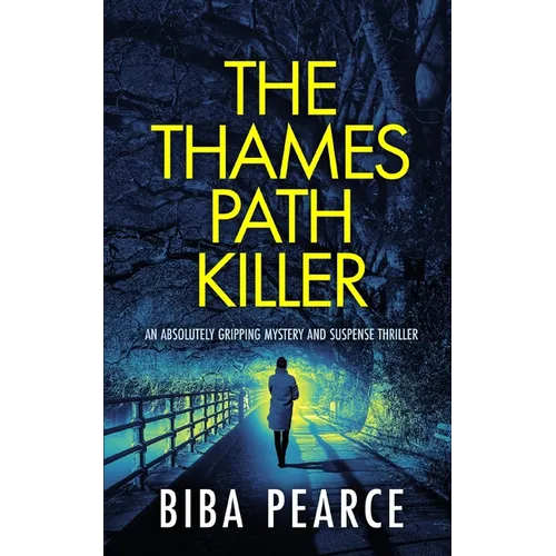 THE THAMES PATH KILLER an absolutely gripping mystery and suspense thriller - Paperback