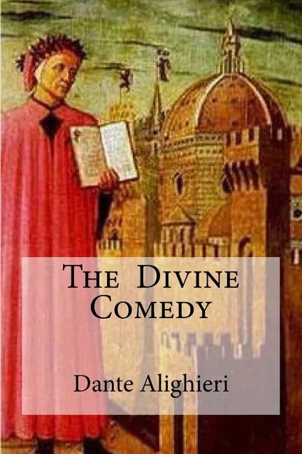 The Divine Comedy: : Henry Wadsworth Longfellow) - Paperback