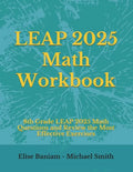LEAP 2025 Math Workbook: 8th Grade LEAP 2025 Math Questions and Review the Most Effective Exercises - Paperback