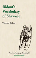 Ridout's Vocabulary of Shawnee - Paperback