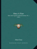 Once a Year: Tales and Legends of Westmoreland, No. 1 (1862) - Paperback