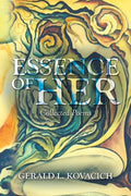 Essence of Her: Collected Poems - Paperback