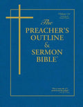 The Preacher's Outline & Sermon Bible - Vol. 22: Ecclesiastes & Song of Solomon: King James Version - Paperback
