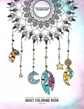 Dream Catcher Mandala Coloring Book - Manifest - Meditate - Relieve Stress Adult Coloring Book Volume 1: Combines zendoodles, tribal patterns and mand - Paperback