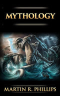 Mythology: The Ancient Secrets of the Greeks, Egyptians, Vikings, and the Norse - Paperback